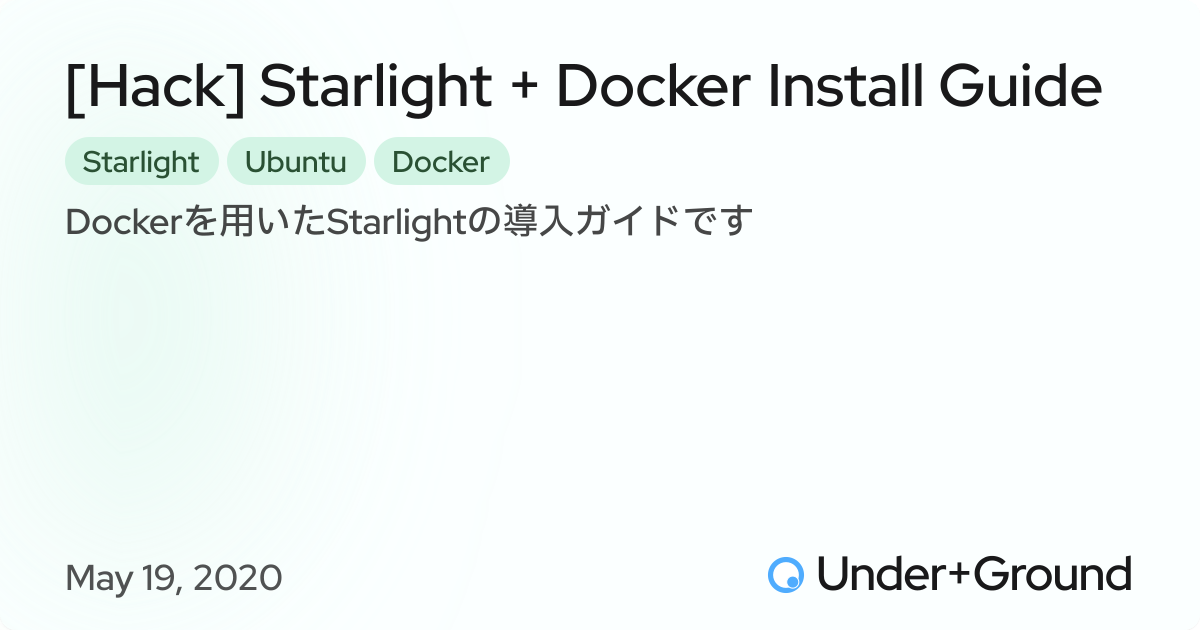 [Hack] Starlight + Docker Install Guide | Under+Ground